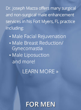 For Men - Plastic Surgery, Cosmetic Surgery Ft. Myers, FL